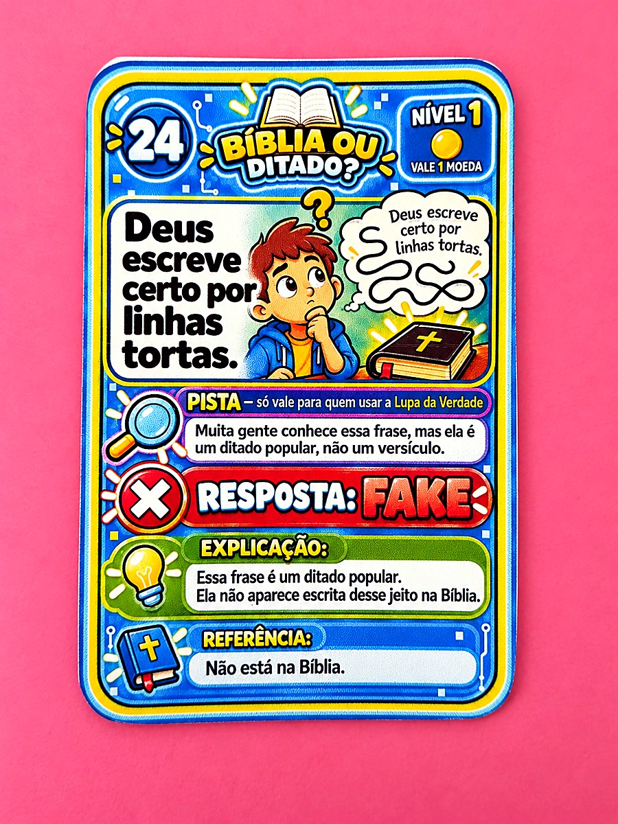 Foto real de uma carta do jogo com a frase Deus escreve certo por linhas tortas